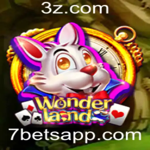 Descubra Wonderland: O Fascinante Mundo do Jogo 7 Bet